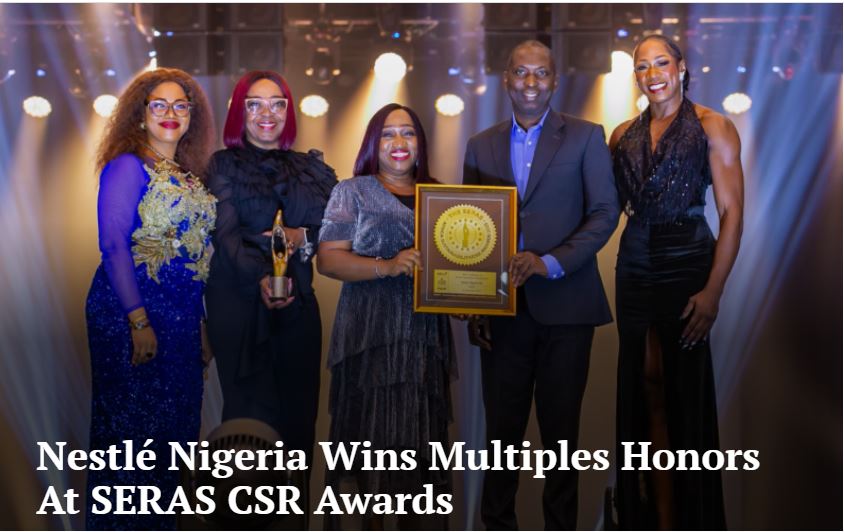 Nestlé Nigeria Clinches Prestigious Accolades at the SERAS CSR Awards