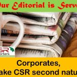 Corporates, make CSR second nature