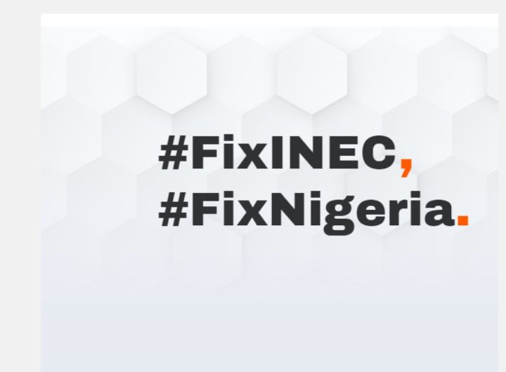 Hashtag FixINEC, FixNigeria