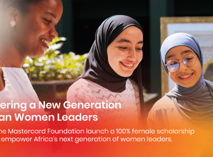 UM6P, Mastercard Foundation Launch all-Female Scholarship to Empower African Women in STEM, Leadership, and Entrepreneurship