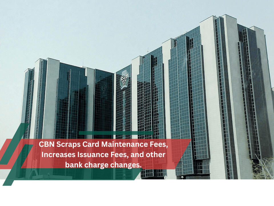 CBN Bank Charges Changes