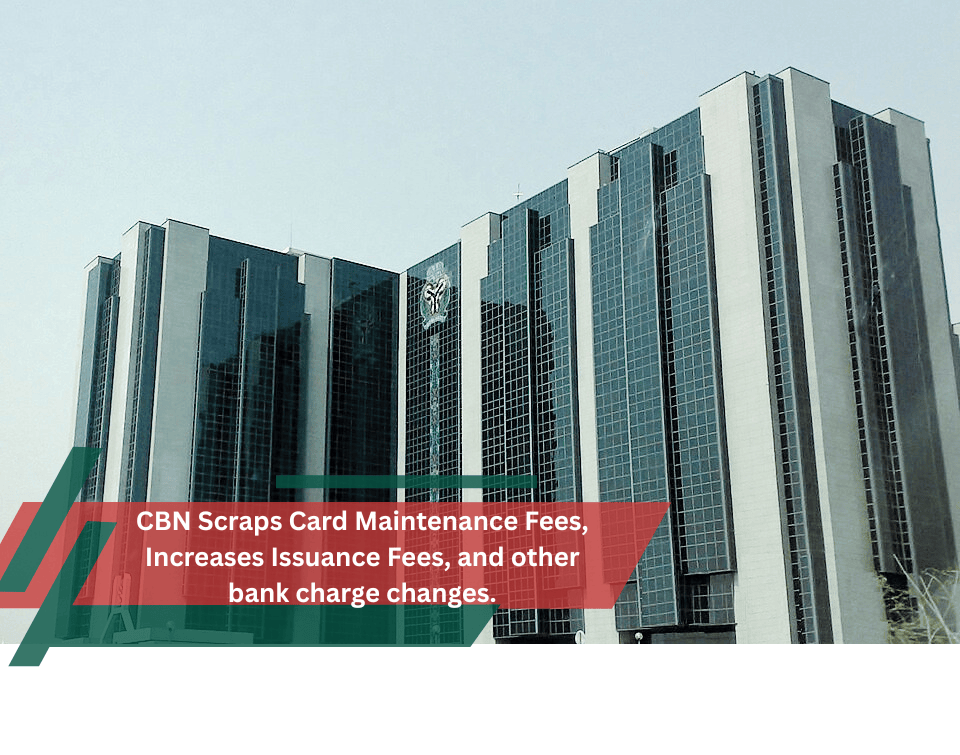 CBN Bank Charges Changes